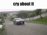 Cry About It Reaction GIF