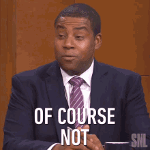 Of Course Not Kenan Thompson GIF - Of Course Not Kenan Thompson Saturday Night Live GIFs