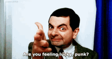 Are You Feeling Lucky, Punk - Punk GIF - Rowan Atkinson Punk Are You Feeling Lucky Punk GIFs