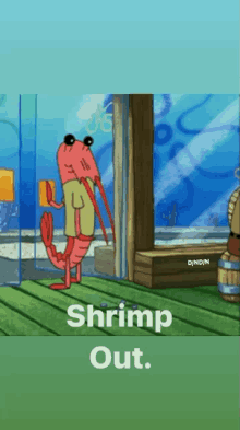shrimp peace out im bye