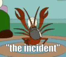 Rock Lobster Incident GIF - Rock Lobster Incident GIFs
