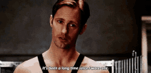 Eric Northman Its Been A Long Time Since I Wore One GIF - Eric Northman Its Been A Long Time Since I Wore One Serious GIFs