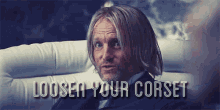 Chill Out GIF - Hungergames Loosenyourcorset Haymitch GIFs