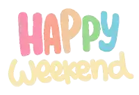 a sign that says happy weekend in colorful letters