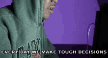 Tough Decisions Every Day We Make Tough Decisions GIF - Tough Decisions Every Day We Make Tough Decisions Frustration GIFs