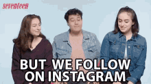 But We Follow On Instagram Instagram GIF - But We Follow On Instagram Instagram Followers GIFs