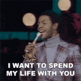 I Want To Spend My Life With You Al Green GIF - I Want To Spend My Life With You Al Green Lets Stay Together Song GIFs