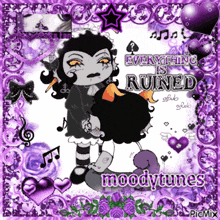 a picture of a girl with the words " everything is ruined " on it