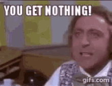 Willy Wonka You Lose GIF - Willy Wonka You Lose You Get Nothing GIFs