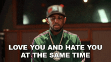 Love You And Hate You At The Same Time Fabolous GIF - Love You And Hate You At The Same Time Fabolous Love Hate Relationship GIFs