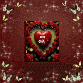 a heart surrounded by red roses and butterflies with the words cha cha written on it