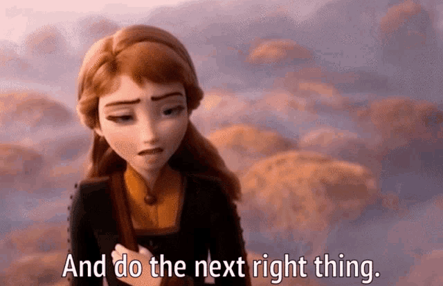 Frozen et l'Histoire - Page 2 Do-the-next-right-thing-princess-anna
