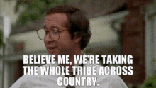 Vacation Clark Griswold GIF - Vacation Clark Griswold Believe Me GIFs