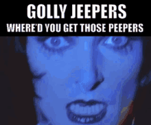 Siouxsie And The Banshees Golly Jeepers GIF - Siouxsie And The Banshees Golly Jeepers Whered You Get Those Peepers GIFs