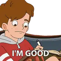 a cartoon boy is writing in a notebook and the words " i 'm good " are visible