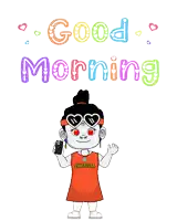 a cartoon of a girl holding a cell phone with the words good morning below her