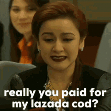 Really You Paid For My Lazada Cod Lilet Esteban Official GIF - Really You Paid For My Lazada Cod Lilet Esteban Official Bettina Rosales Grande GIFs