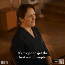Its My Job To Get The Best Out Of People My Duties GIF - Its My Job To Get The Best Out Of People My Job My Duties GIFs