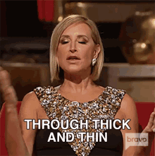 Through Thick And Thin Real Housewives Of New York GIF - Through Thick And Thin Real Housewives Of New York For Better Or Worst GIFs