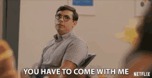 You Have To Come With Me Ryan O Connell GIF - You Have To Come With Me Ryan O Connell Ryan Hayes GIFs