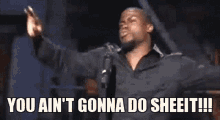 Dont Do Shit Kevin Hart GIF - Dont Do Shit Kevin Hart You Aint Gonna Do Shit GIFs
