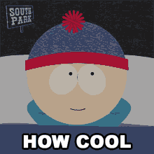 How Cool Stan Marsh GIF - How Cool Stan Marsh South Park GIFs