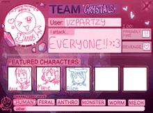 a pink and purple sign that says " team crystals "