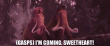 Ice Age Manny GIF - Ice Age Manny Im Coming Sweetheart GIFs
