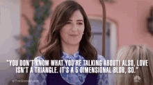 love isnt a triangle five dimensional blob you dont know what youre talking about d arcy carden