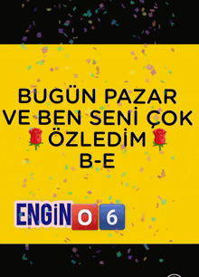 a yellow background with the words " bugün pazar ve ben seni çok ozeldim b-e "