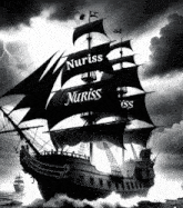 a black and white photo of a pirate ship with nuriss written on the sails