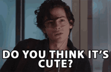 Do You Think Its Cute Isnt It Cute GIF - Do You Think Its Cute Isnt It Cute Charming GIFs