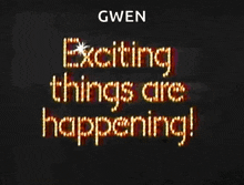 Exciting Things Are Happening GIF - Exciting Things Are Happening GIFs