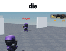 a screenshot of a video game that says die player1