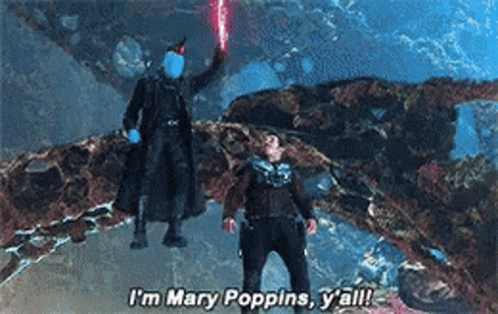 I Am Mary Poppins Guardians Of The Galaxy GIF - I Am Mary Poppins Guardians  Of The Galaxy Yondu - Discover & Share GIFs