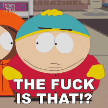 The Fuck Is That Eric Cartman GIF - The Fuck Is That Eric Cartman South Park GIFs