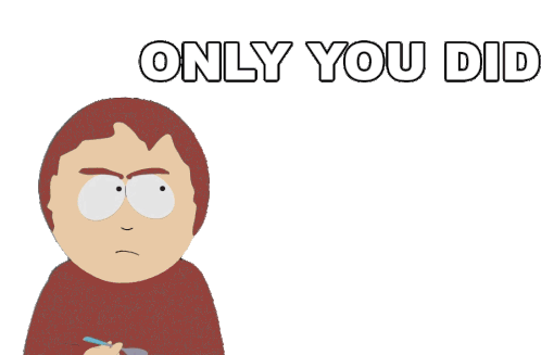Only You Did Sharon Marsh Sticker - Only You Did Sharon Marsh South Park Stickers