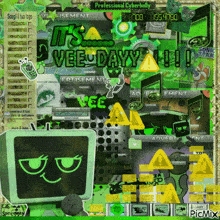 a green collage with the words it 's a vee day