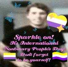 a poster for nonbinary people 's day with a blurred image of a man