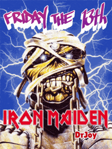 a poster for friday the 13th iron maiden by dr joy