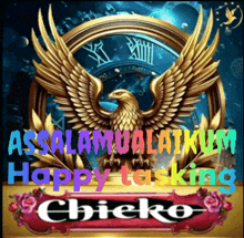 a picture of an eagle with the words " assalamualaikum happy tasking "