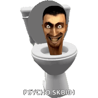 a toilet with a man 's head sticking out of it and the words psycho skbidi below