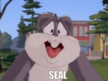 bugs bunny from looney tunes is standing in front of a house with his mouth open and says seal .