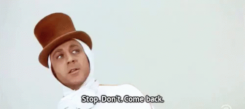 Come Back GIF - Willywonka Stop Come Back - Discover & Share GIFs