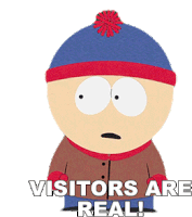 Visitors Are Real Stan Marsh Sticker - Visitors Are Real Stan Marsh South Park Stickers