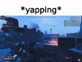 a screenshot of a video game with the words * yapping * on the top