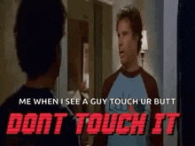 Stepbrothers Dont GIF - Stepbrothers Dont Touch It GIFs