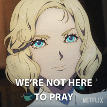 We'Re Not Here To Pray Maria Renard GIF - We'Re Not Here To Pray Maria Renard Castlevania GIFs