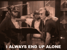 I Always End Up Alone Bee Gees GIF - I Always End Up Alone Bee Gees Barry Gibb GIFs