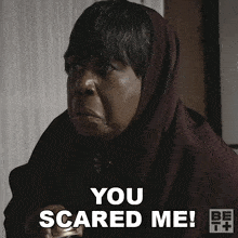 You Scared Me Marva GIF - You Scared Me Marva Ruthless GIFs